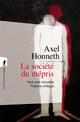 LA SOCIETE DU MEPRIS 